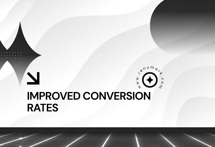 iMPROVED Conversion RATES